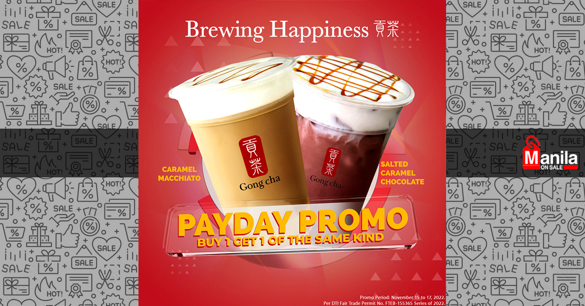 Gong cha BUY 1 GET 1 Payday Promo Manila On Sale