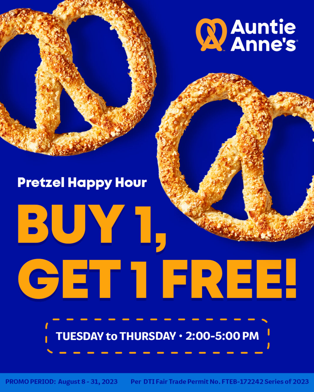 Auntie Anne’s Pretzel Happy Hour Promotion (August 831, 2023) Manila